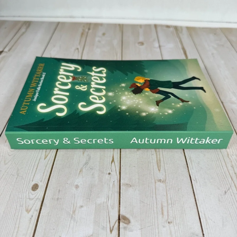 Sorcery & Secrets Autumn Whittaker 2025 Juniper Falls Book 2 Fantasy‎ Romance